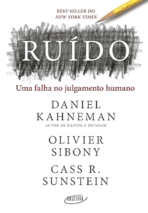 Capa do livro Ruído: Uma falha no julgamento humano